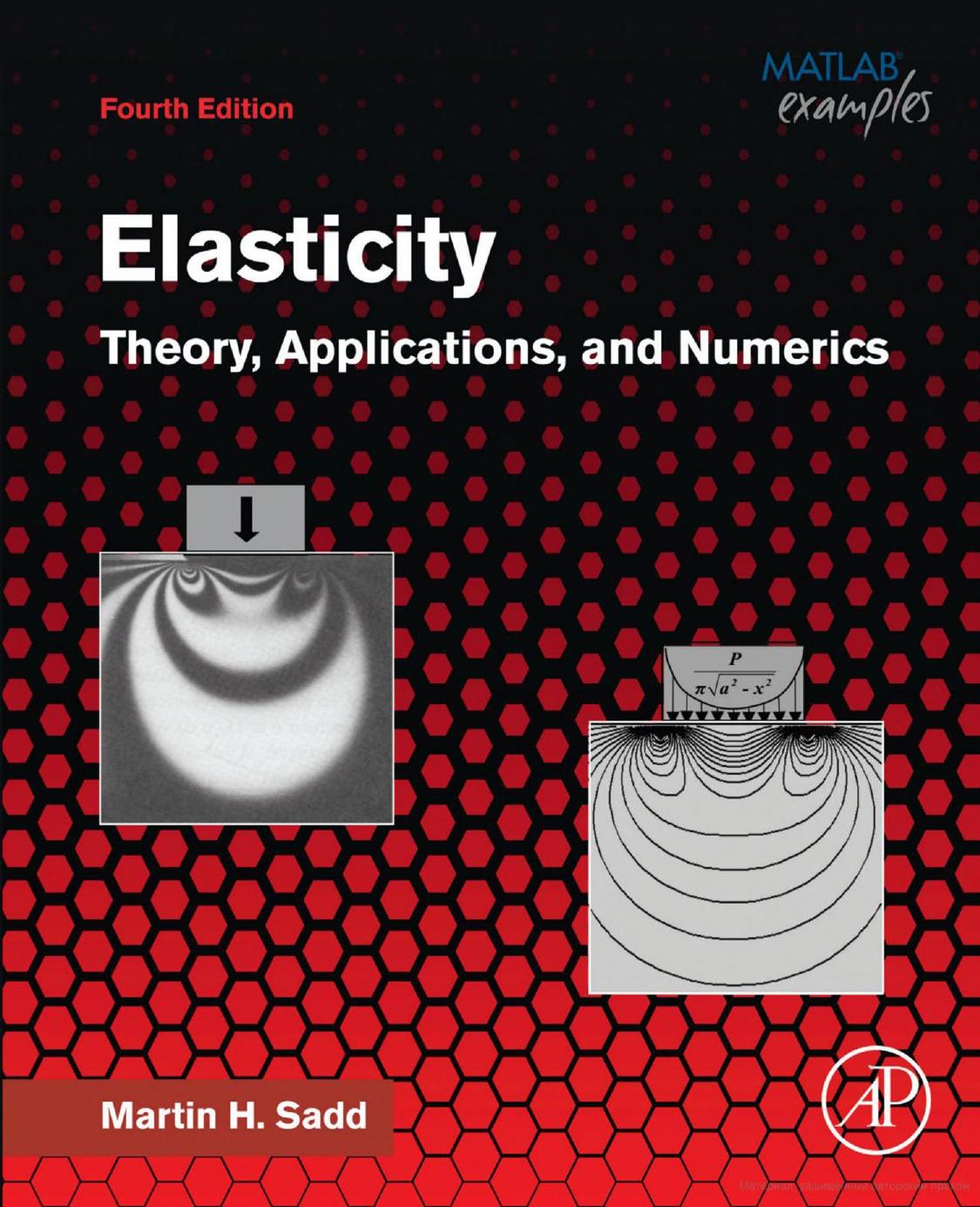 Elasticity Theory Applications And Numerics Fourth Edition 4th Martin H Sadd