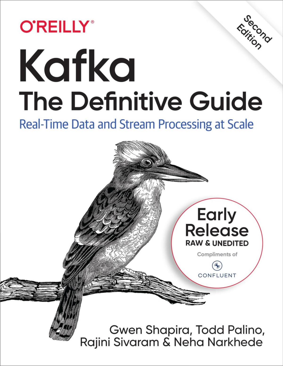 Kafka The Definitive Guide 2nd Edition Neha Narkhede Rajini Sivaram Todd Palino Gwen Shapira
