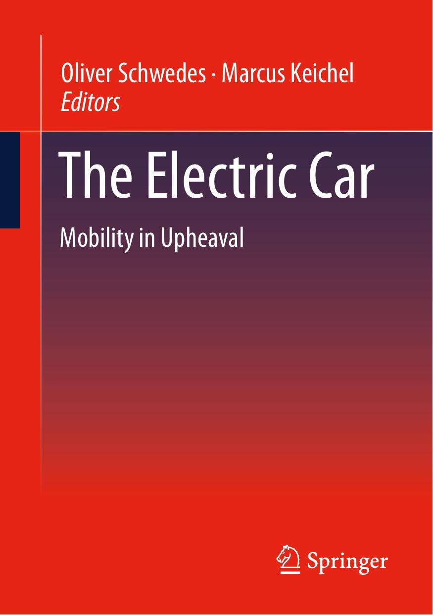 The Electric Car Mobility In Upheaval 2021 Oliver Schwedes Marcus Keichel