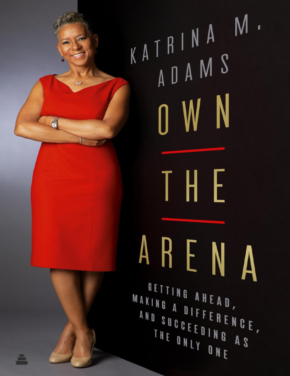 Own The Arena Katrina M Adams Katrina M Adams