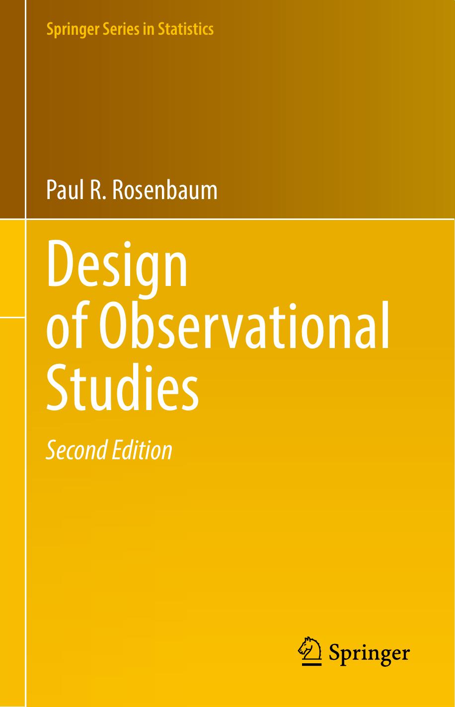 Design Of Observational Studies Springer Series In Statistics 2nd Ed 2020 Rosenbaum