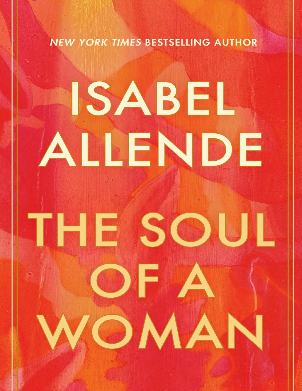The Soul Of A Woman Isabel Allende Allende Isabel