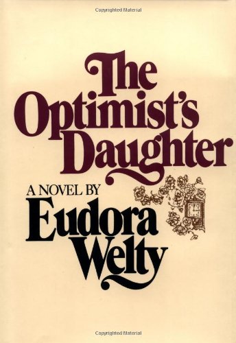 The Optimists Daughter Eudora Welty