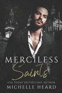Merciless Saints 1st Edition Michelle Heard