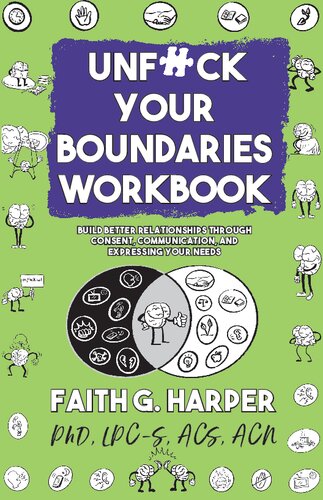 Unfuck Your Boundaries Workbook Workbook Faith G Harper