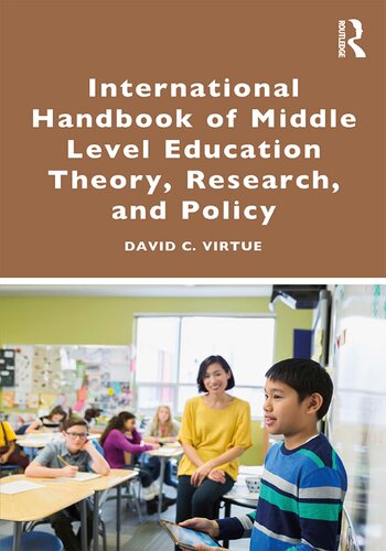 International Handbook Of Middle Level Education Theory Research And Policy David C Virtue