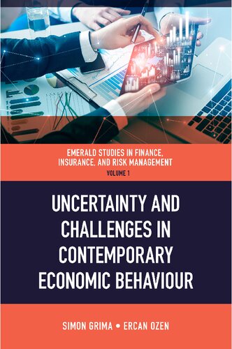 Uncertainty And Challenges In Contemporary Economic Behaviour Ercan Zen