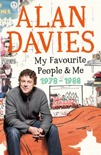 My Favourite People Me 19781988 Alan Davies