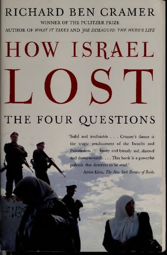 How Israel Lost The Four Questions Richard Ben Cramer