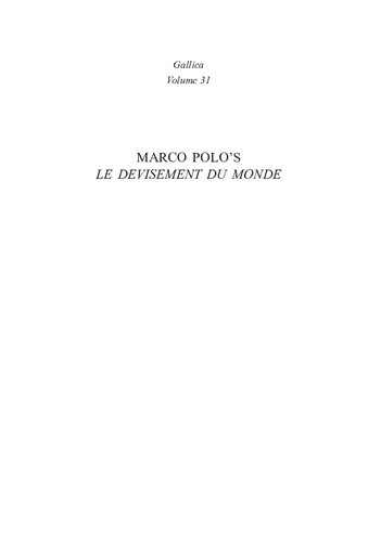 Marco Polos Le Devisement Du Monde Narrative Voice Language And Diversity Simon Gaunt
