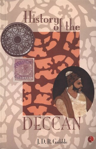 History Of The Deccan J D B Gribble