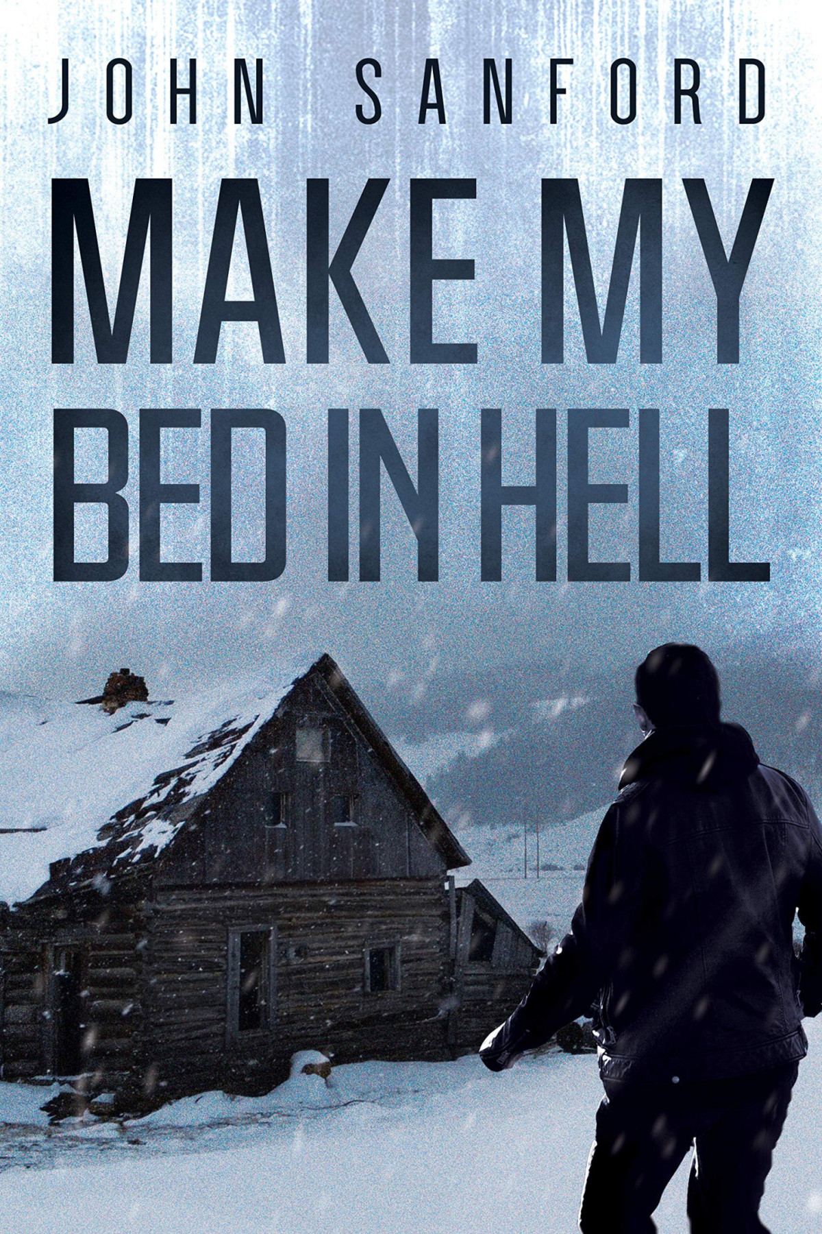Make My Bed In Hell John Sanford Sanford John
