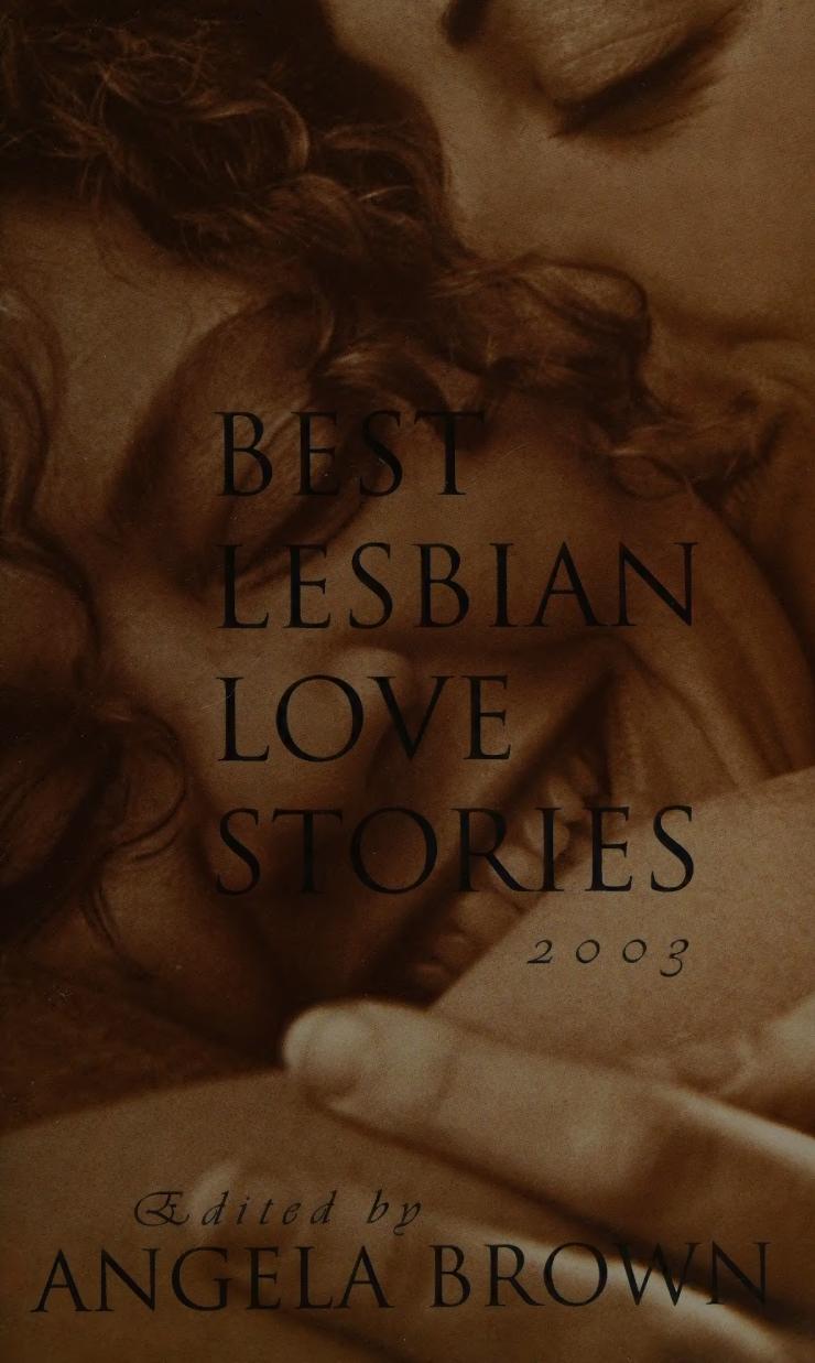 Best Lesbian Love Stories 2003 Angela Brown