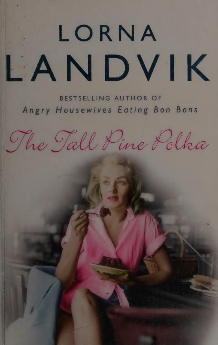 The Tall Pine Polka Lorna Landvik