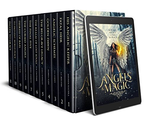 Angels Magic Melinda Kucsera L C Ireland C L Coffey Aldrea Alien Zara Hoffman R M Gauthier Carissa Andrews Amanda J Evans Lexi C Foss A J Flowers