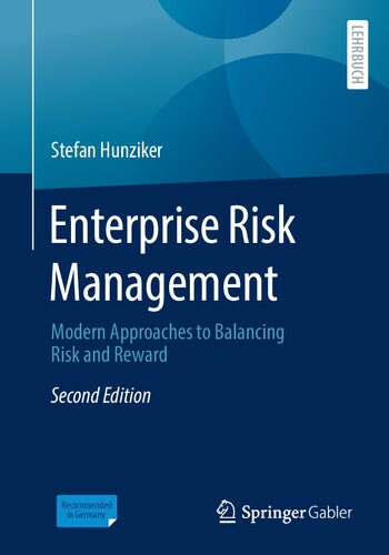 Enterprise Risk Management Modern Approaches To Balancing Risk And Reward 2nd Edition Stefan Hunziker