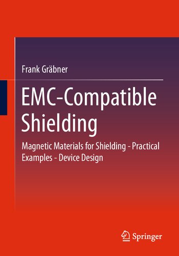 Emccompatible Shielding Magnetic Materials For Shielding Practical Examples Device Design Frank Grbner