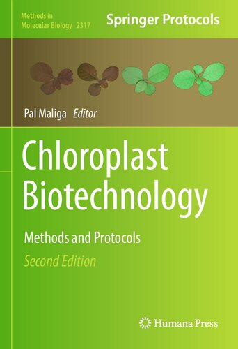 Chloroplast Biotechnology Methods And Protocols 2nd Edition Pal Maliga