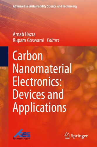 Carbon Nanomaterial Electronics Devices And Applications Arnab Hazra
