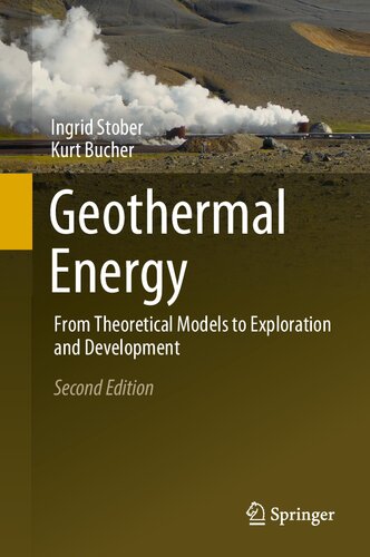Geothermal Energy From Theoretical Models To Exploration And Development 2nd Edition Ingrid Bucher Kurt Stober