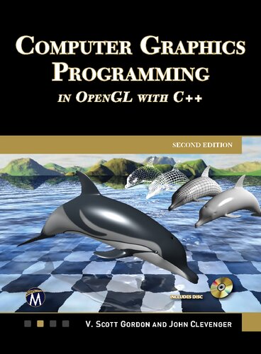 Computer Graphics Programming In Opengl With C 2nd Edition V Scott Gordon John Clevenger