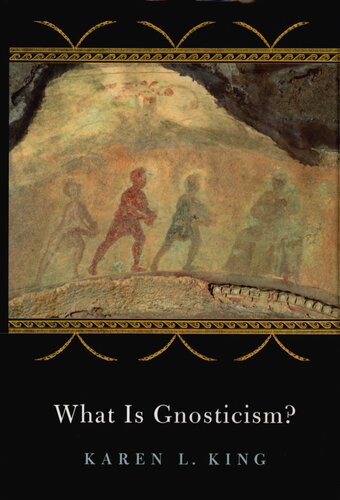 What Is Gnosticism Karen L King