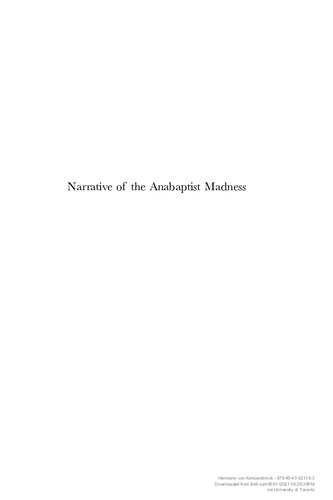 Narrative Of The Anabaptist Madness The Overthrow Of Munster The Famous Metropolis Of Westphalia Hermann Von Kerssenbrock Anne Mackay