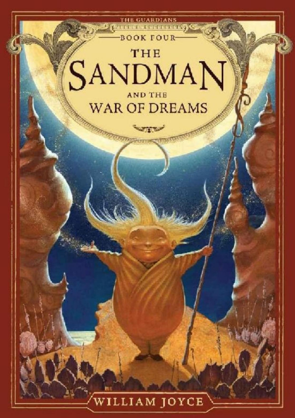 The Sandman And The War Of Dreams William Joyce Joyce William