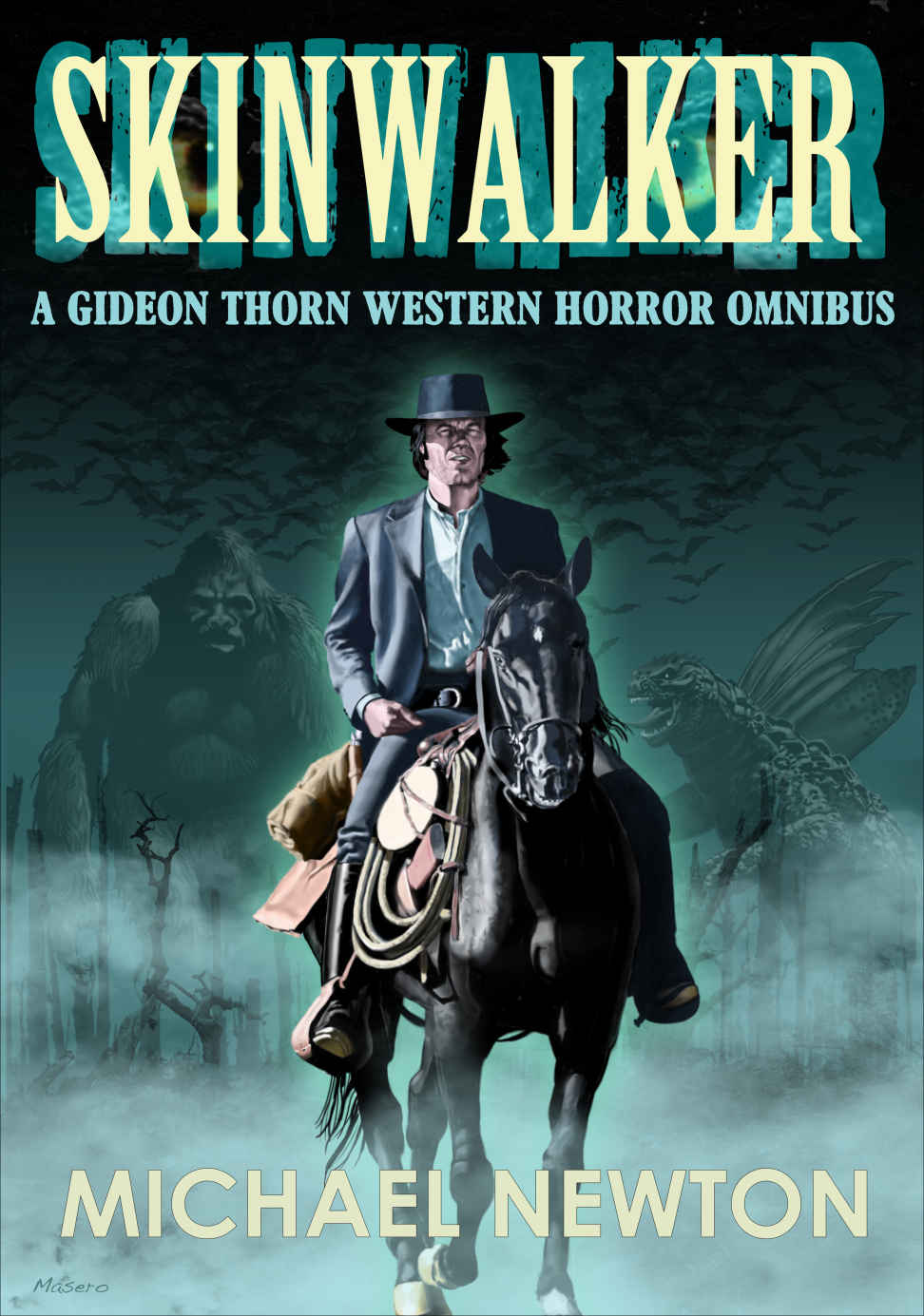 A Gideon Thorn Western Horror Omnibus Michael Newton Newton