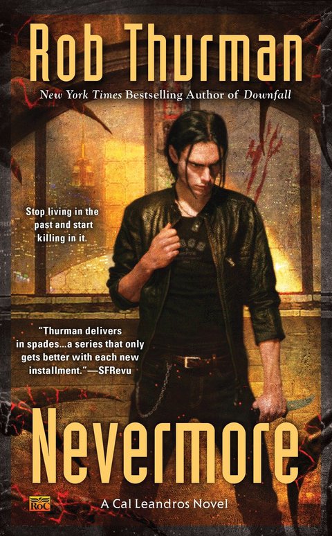 Nevermore Cal Leandros 10 4th Edition Rob Thurman