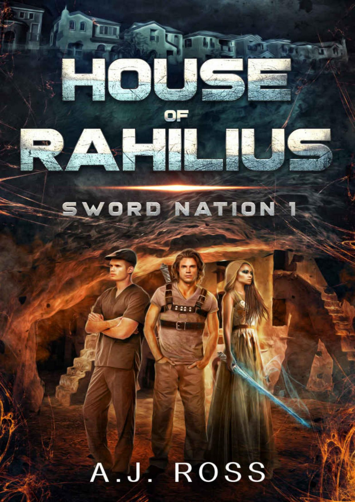 Sword Nation 1 House Of Rahilius A Dystopian Scifi Romance Novel A J Ross Ross