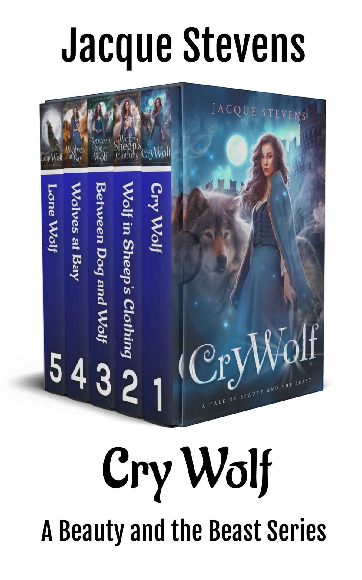 Cry Wolf A Young Adult Shifter Fairytale Series Books 15 Hightower Beauty And The Beast Jacque Stevens Stevens