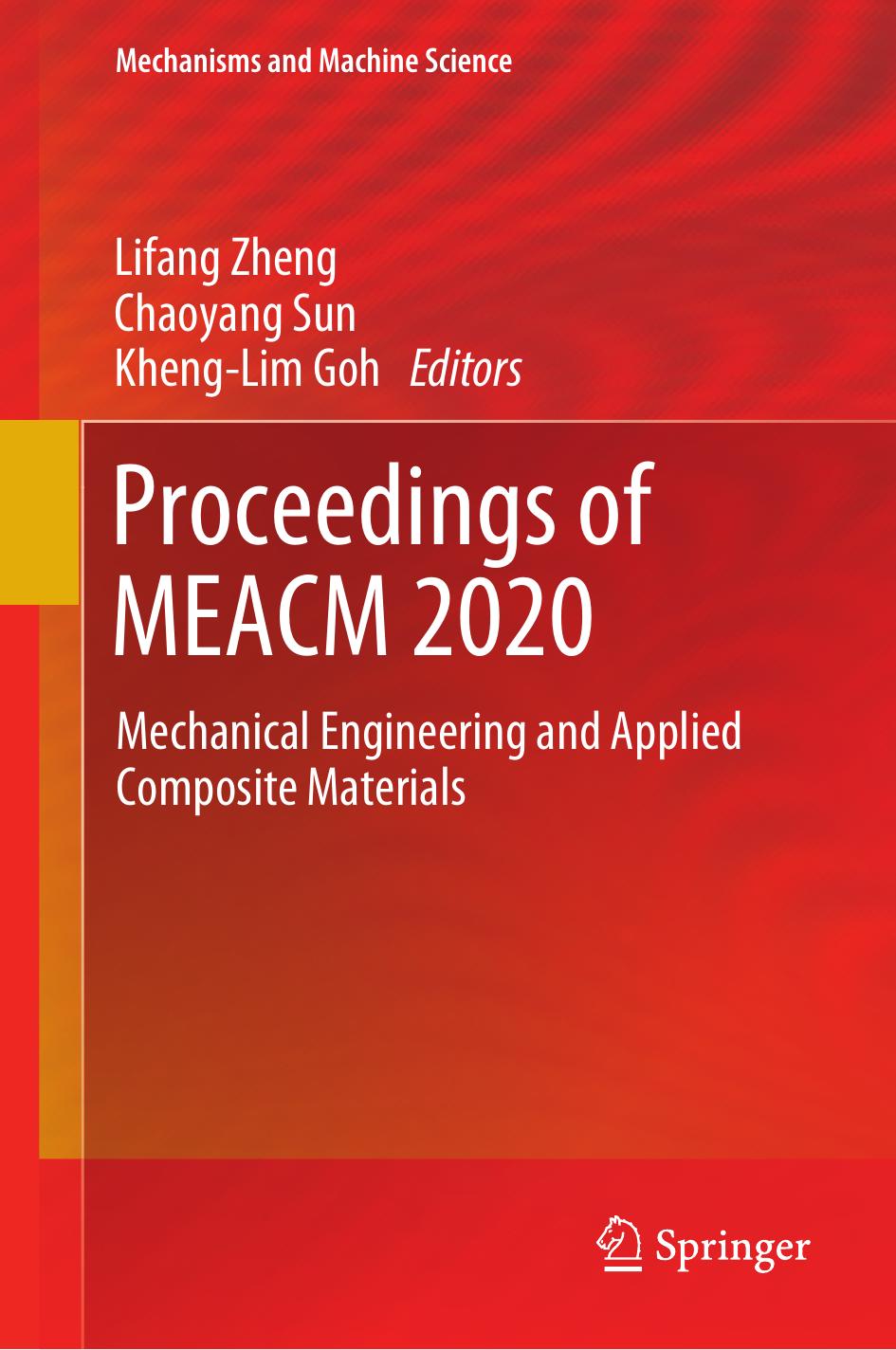Proceedings Of Meacm 2020 Mechanical Engineering And Applied Composite Materials Lifang Zheng