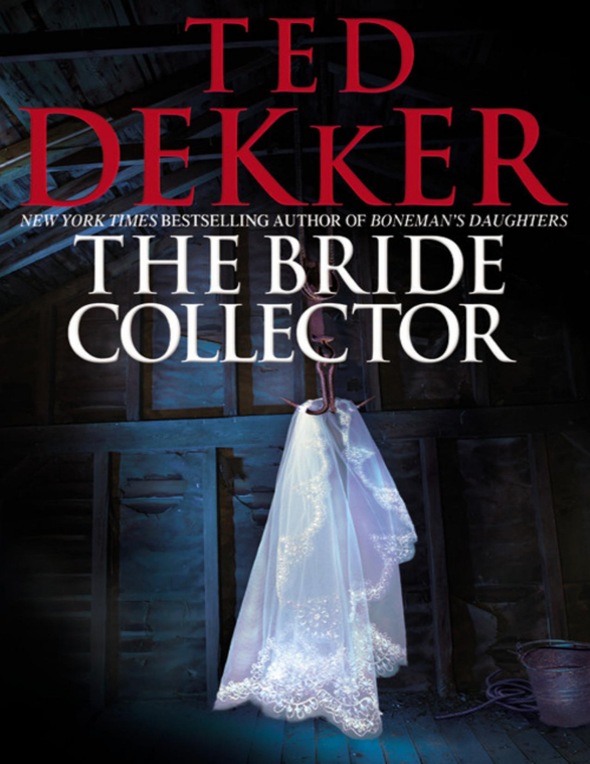The Bride Collector Ted Dekker Dekker Ted