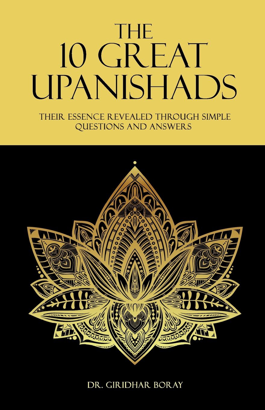The 10 Great Upanishads Dr Giridhar Boray