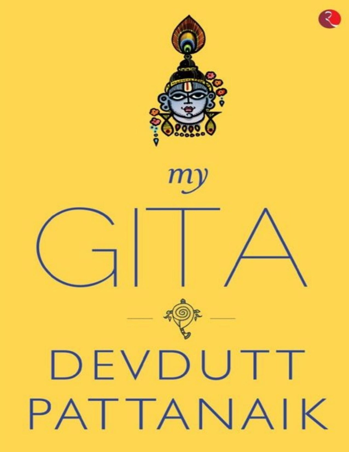 My Gita Devdutt Pattanaik Pattanaik Devdutt