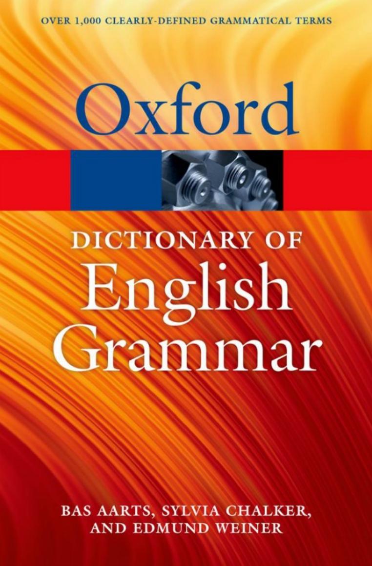 The Oxford Dictionary Of English Grammar 2nd Edition Bas Aarts