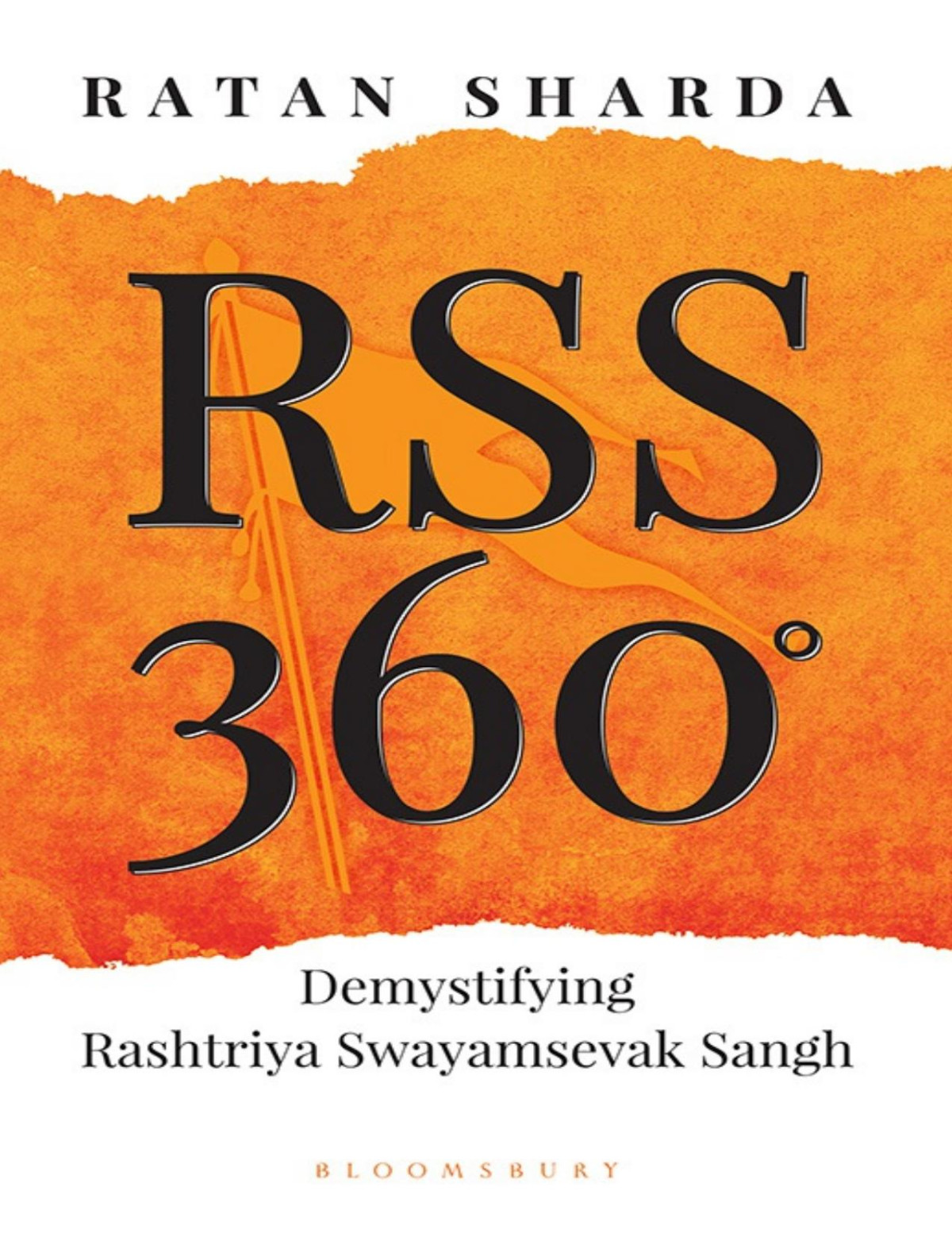 Rss 360 Demystifying Rashtriya Swayamsevak Sangh Sharda Ratan