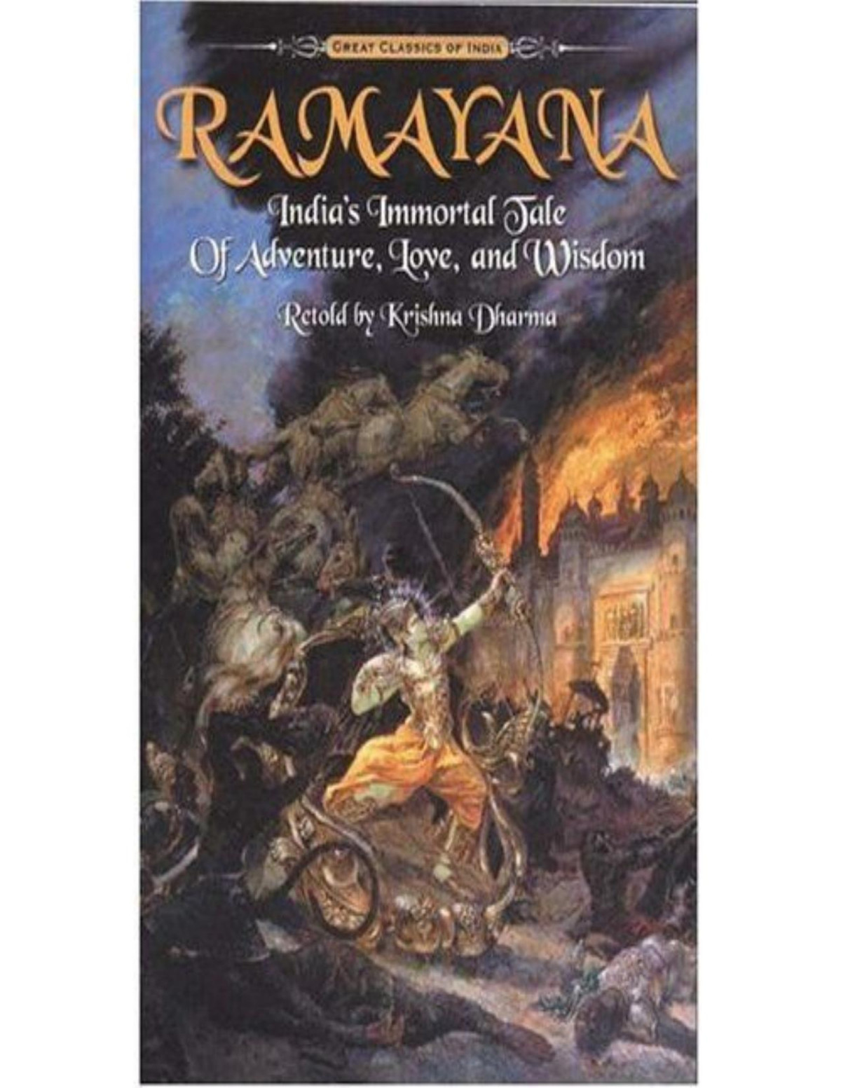 Ramayana Indias Immortal Tale Of Adventure Love And Wisdom Krishna Dharma