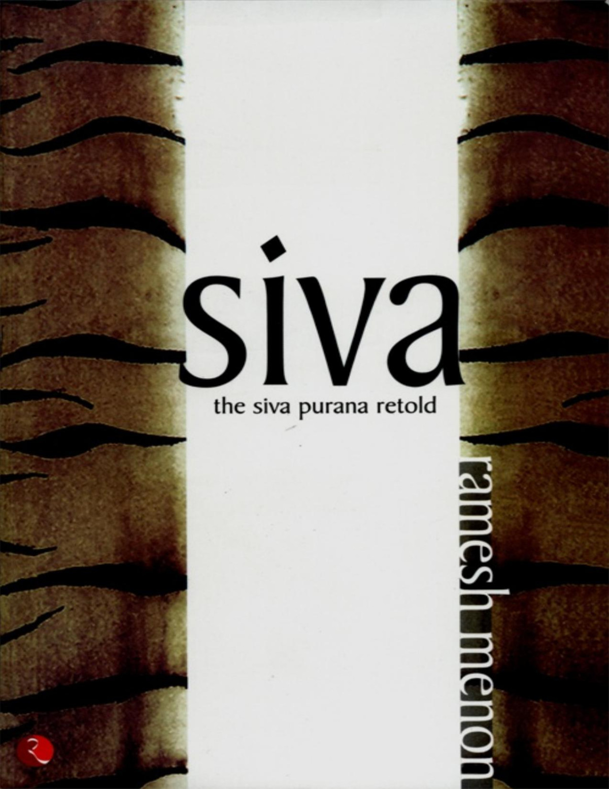 Shiva The Siva Purana Retold Menon Ramesh