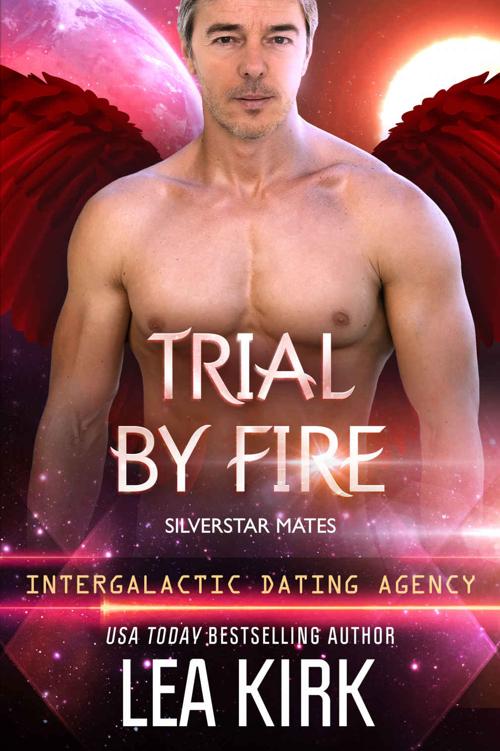 Trial By Fire Silverstar Mates 3 1st Edition Lea Kirk Kirk