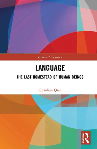 Language The Last Homestead Of Human Beings Guanlian Qian