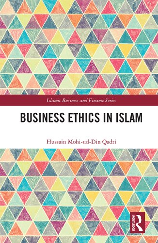 Business Ethics In Islam Hussain Mohiuddin Qadri
