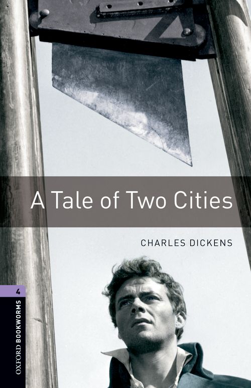A Tale Of Two Cities Oxford Bookworms 4 Charles Dickens Ralph Mowat