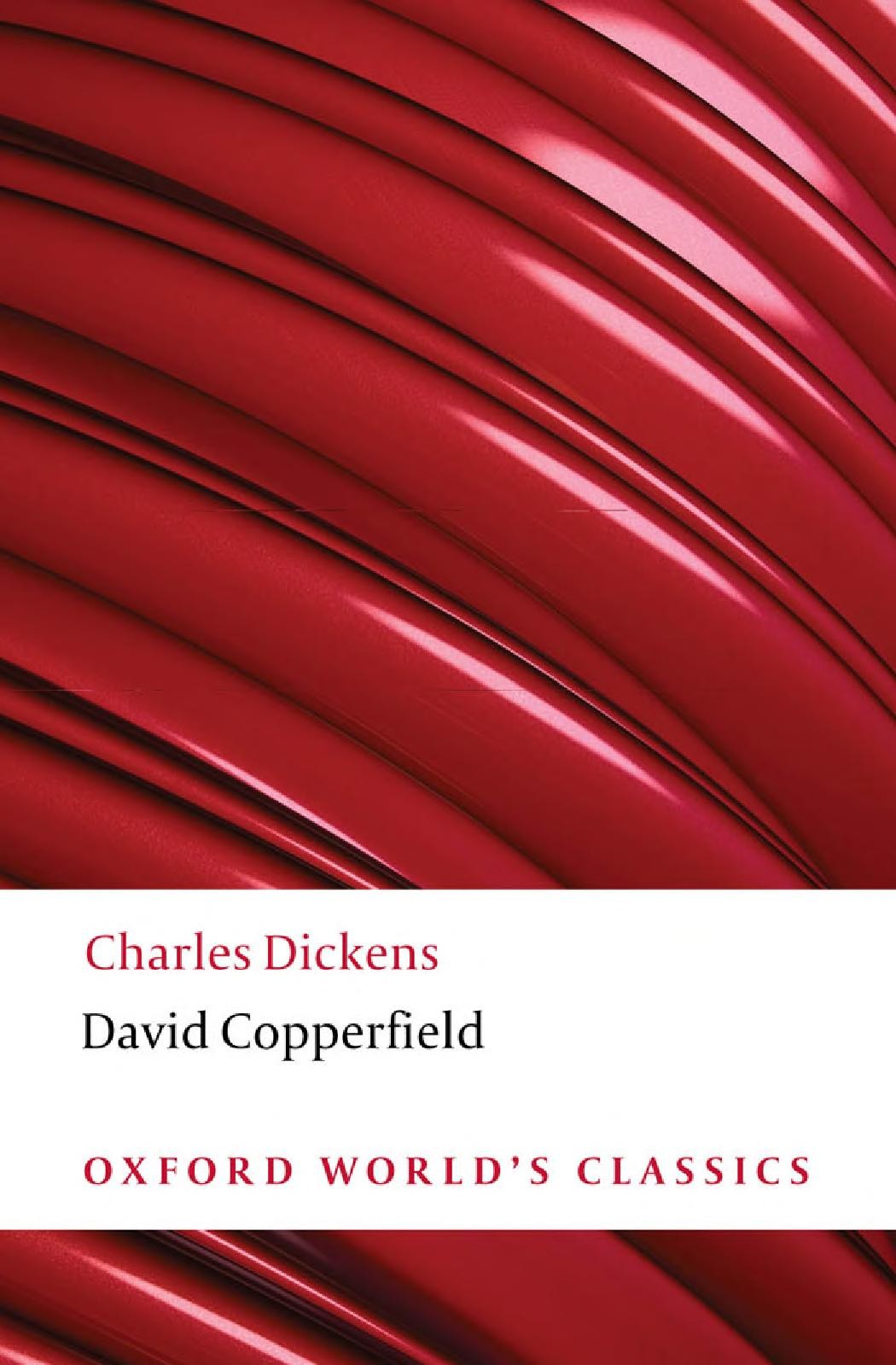 David Copperfield Charles Dickens Dickens Charles