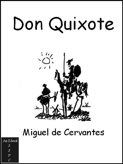 Don Quixote Miquel De Cervantes Ebook Creation Ken Mattern Ken Mattern