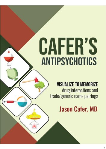 Cafers Antipsychotics Visualize To Memorize Jason Edward Cafer Md