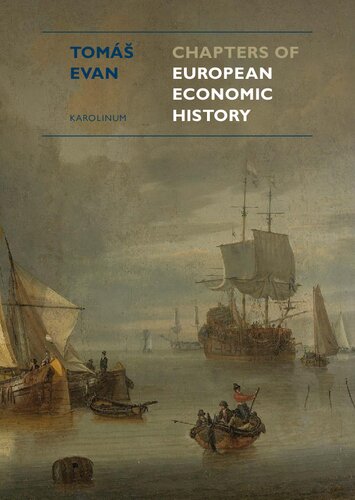 Chapters Of European Economic History Tomas Evan
