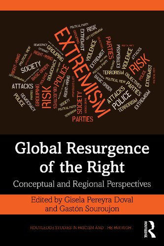 Global Resurgence Of The Right Conceptual And Regional Perspectives Gisela Pereyra Doval