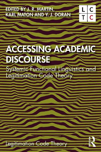 Accessing Academic Discourse Systemic Functional Linguistics And Legitimation Code Theory J R Martin